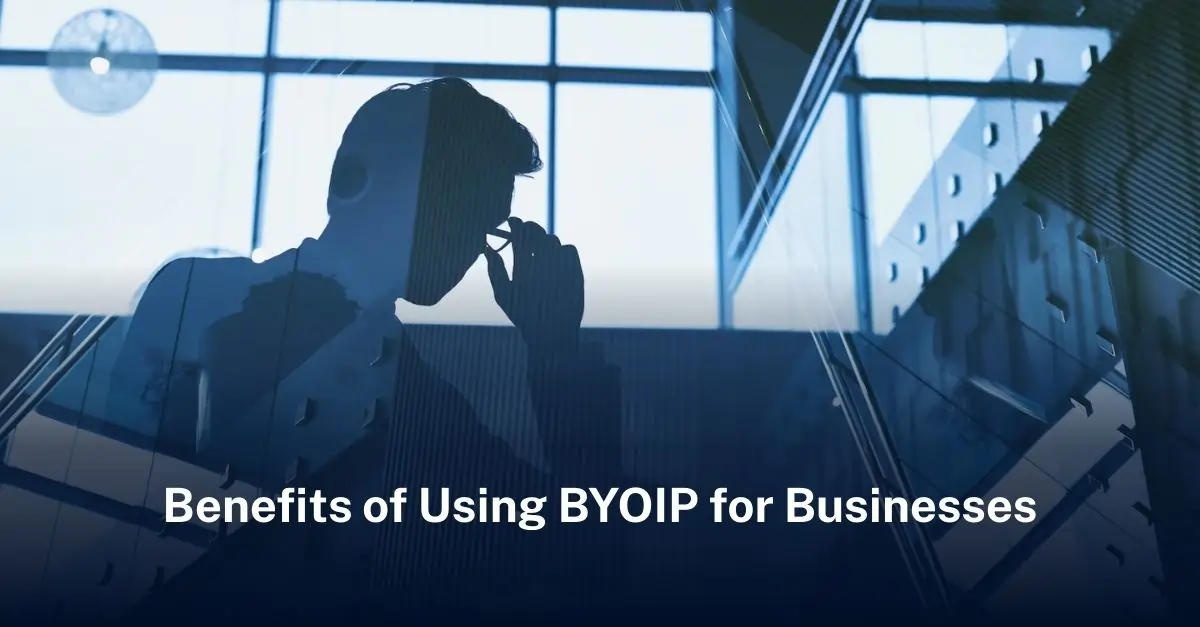 企业使用 BYOIP 的优势